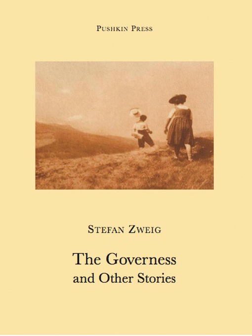 Title details for The Governess and Other Stories by Stefan Zweig - Available
